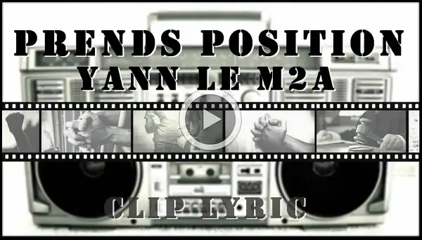 LE CLIP "PRENDS POSITION"