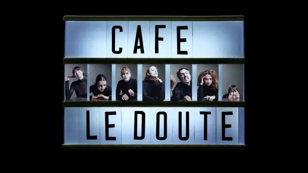 "Café le Doute"