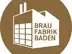 Braufabrik Baden Braufabrik Baden