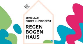 Eröffnungsfest Regenbogenhaus am 28. August!