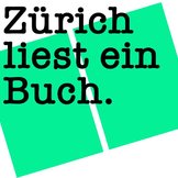 «Zürich liest ein Buch»